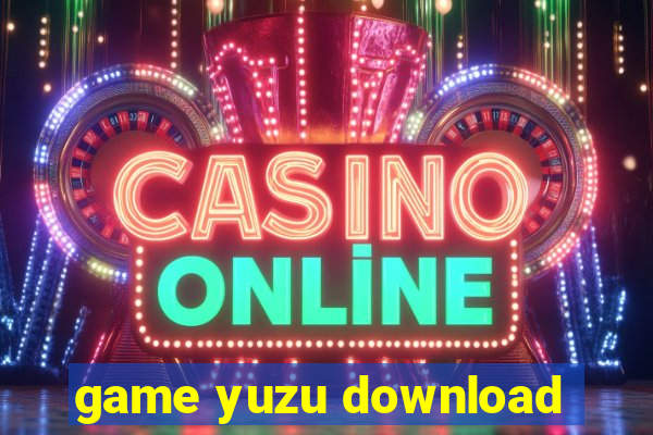 game yuzu download